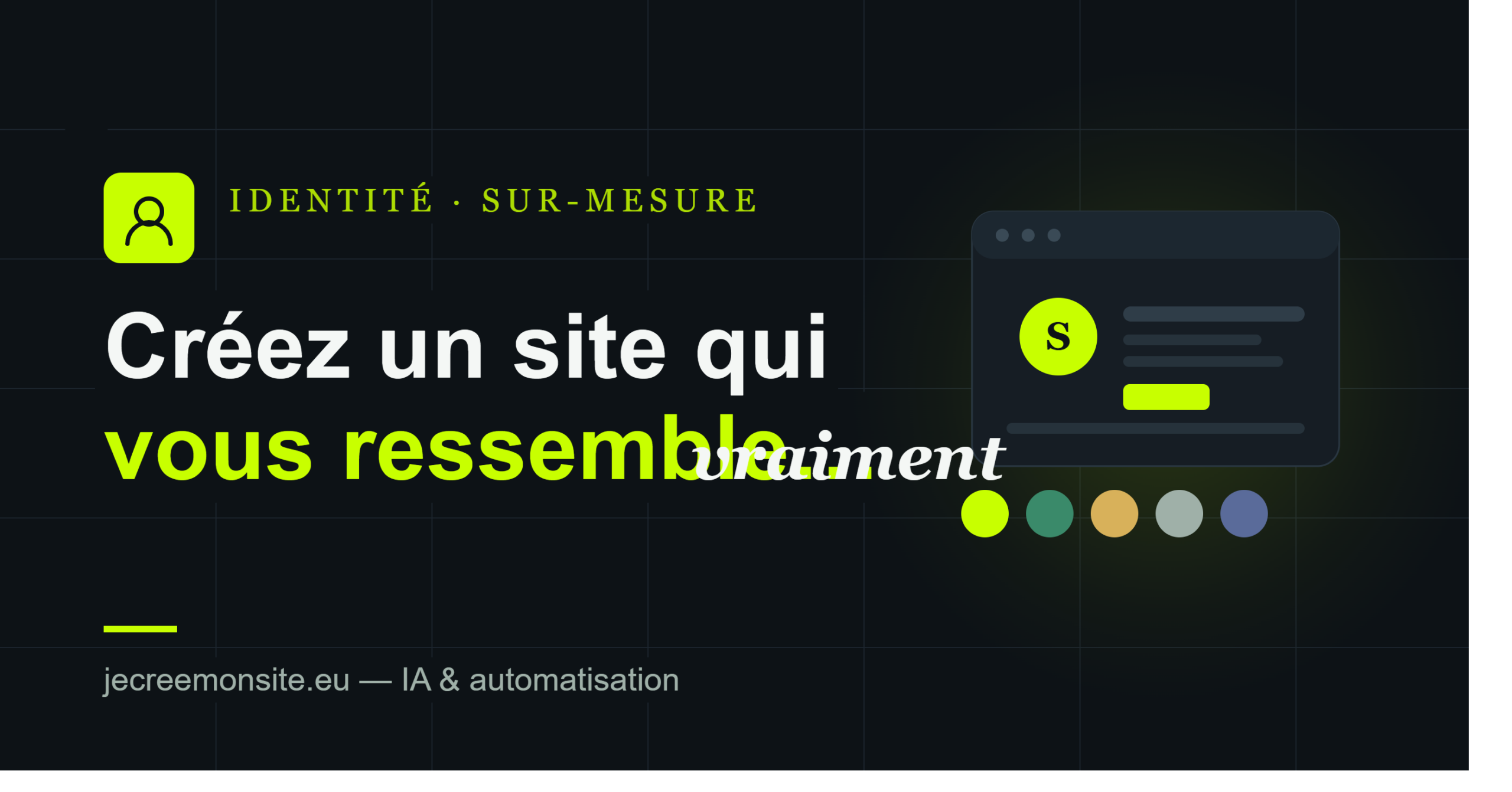 Créez un site qui vous ressemble… vraiment